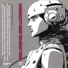 dream renderings 1.0 - ambient electronica compilation cassette