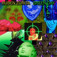RUBEN ZURITA "Green Day" (Release-Snippet)