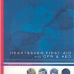 [GET] KINDLE 📌 Heartsaver First Aid with CPR and AED by  American Heart Association