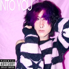 into you