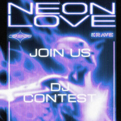 Csibass x Krave: Neon Love DJ Contest by Zavogaaaa