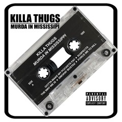 Killa Thugs - The Way We Is