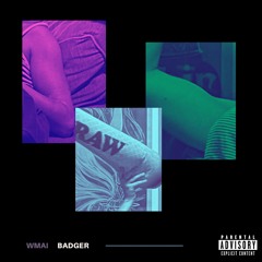 BADGER (THE BIGGEST)