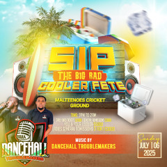S.I.P COOLER FETE (PROMOTIONAL) DANCEHALL TROUBLEMAKERS