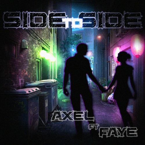 Side To Side (FT. Faye)