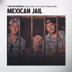 Mexican Jail (feat. Thomas Mac)