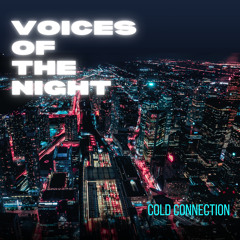 Voices Of The Night