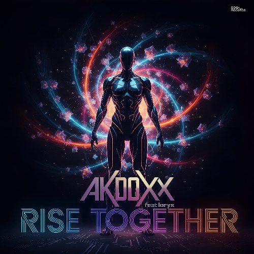 Akdoxx Feat. Loryx  - Rise Together (Original Mix)