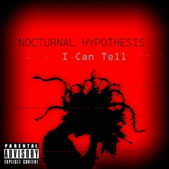 I Can Tell (prod. Trynacommunicate)