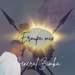 General Zimka Afro house Set Eroupa