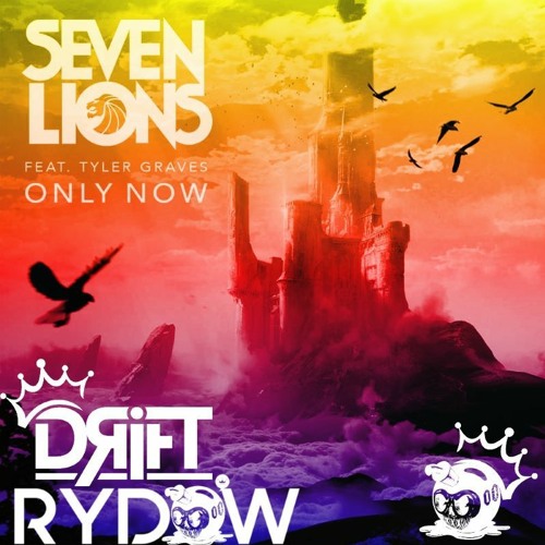 DRIFT & RYDOW - SEVEN LIONS - ONLY NOW (REMAKE)FREE DOWNLOAD