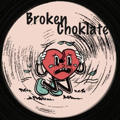Broken Choklate