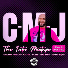 C-M-J - The Intro Mixtape - Mixed by Joey Mojo