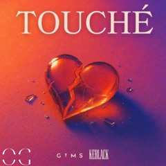 Touché Gims, Keblack (OG REMIX)