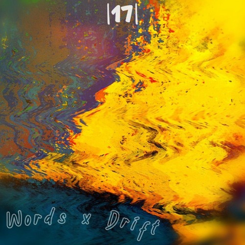 |17| MaXD & ÊMIA - Words (Joellé & Aeden Remix) X Syn Cole - Drift