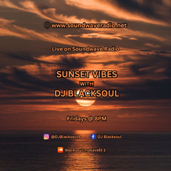 Sunset Vibes with DJ Blacksoul 18.07.25