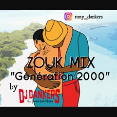 Zouk "Generation 2000" by Dj Dankers