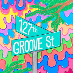 127th & Groove Street - House Mix