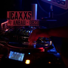 Jeaxxs @ Anbau 08/20 (Black Ego Mixsession #05)