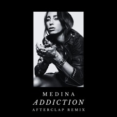 Addiction (Afterclap Extended Remix)