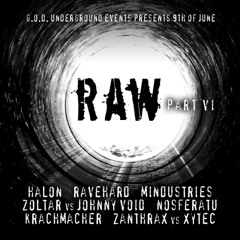 Raw VI: Zanthrax vs. Xytec (Jun 2007)