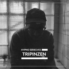 Hypno Series #51: TRIPINZEN