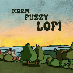 Warm Fuzzy LoFi