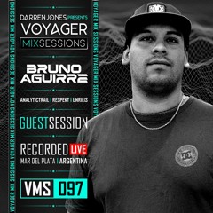 Voyager 97 Guest Mix By Bruno Aguirre