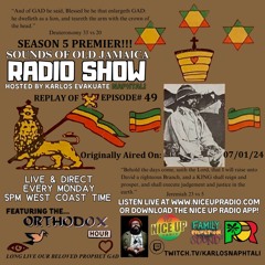 Sounds Of Old Jamaica Episode 49 - Originally aired live on 07/01/2024- Season 5 Premier!