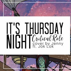 It's Thursday Night • cover by Jenny (Critical Role: Theme of Campaign 3)