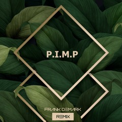 50 Cent - P.I.M.P. (Frank Demark Remix)