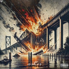 Ashes [Prod. Bri-C]