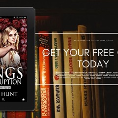 Your free copy. Kings & Corruption: A Dark College Bully Romance, Aventine University Book 1#