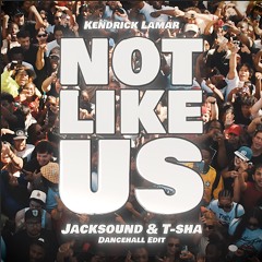 Not Like Us (Jacksound & T-Sha Dancehall Edit) instrumental