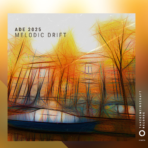 TGMS124 - ADE 2025 - Melodic Drift