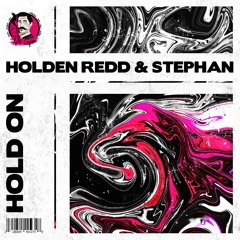 Holden Redd & Stephan - Hold On