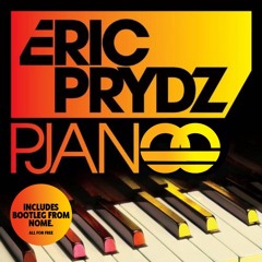 Eric Prydz - Pjanoo (NOME. Bootleg)