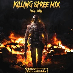 TRIGGA HAPPY PRESENTS : KILLING SPREE MIX VOL. 1