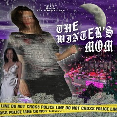 "THE WINTER'S MOM" (INSTRUMENTAL MIXTAPE)
