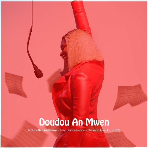 [Live performance] - Rutshelle Guillaume - Doudou An Mwen Live Orlando (Jan 15, 2022)