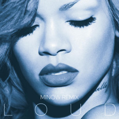 Rihanna - S&M (Minow Remix)