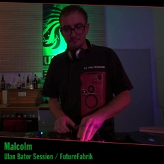 Malcolm - Ulan Bator Session - FutureFabrik