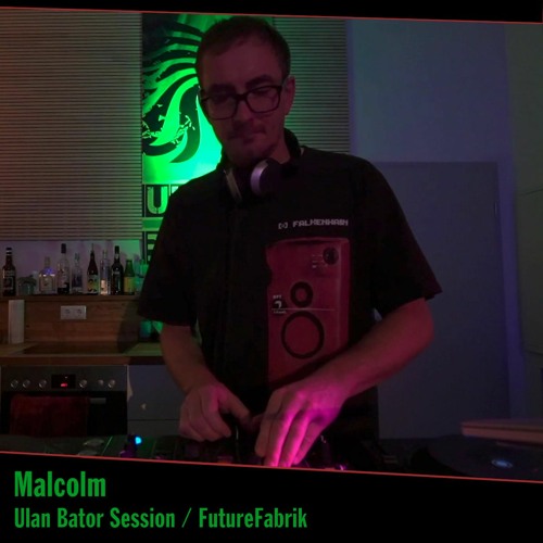 Malcolm - Ulan Bator Session - FutureFabrik