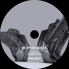 Xiorro - Es Ist Ein Gefühl [PC015]