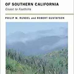 READ/DOWNLOAD!< Introduction to the Plant Life of Southern California: Coast to Foothills (Volume 85