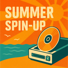 Summer Spin-Up
