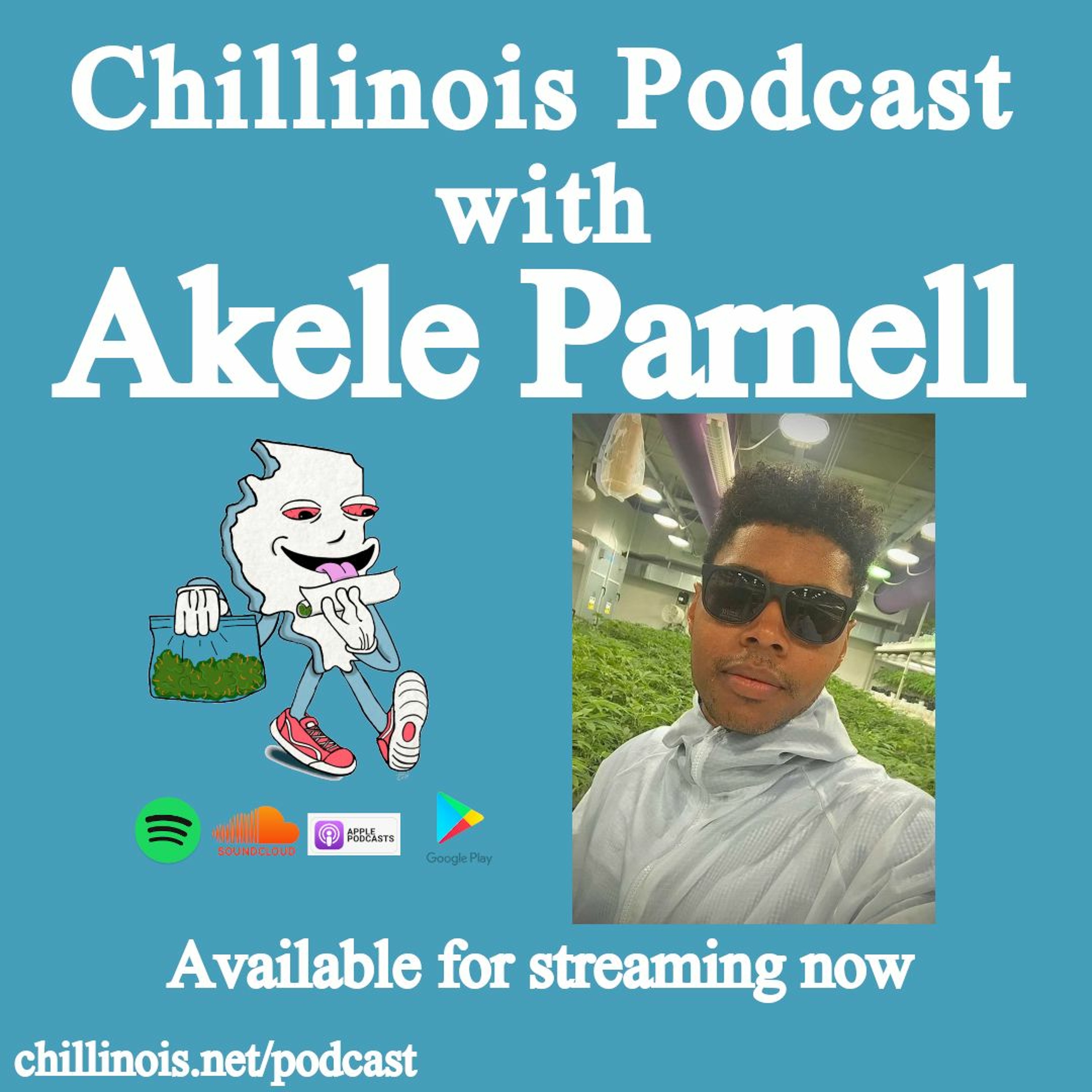 #104 - Akele Parnell, future craft cultivator in Illinois - Chillinois Podcast episode artwork