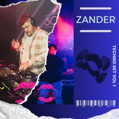 TECHNO SET//ZANDER//VOL 1