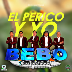 El Perico y Yo