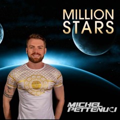 DJ MICHEL PETTENUCI - MILLION STARS
